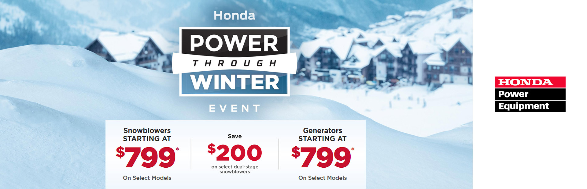 Honda Power Equipment: Honda Power Through Winter Event